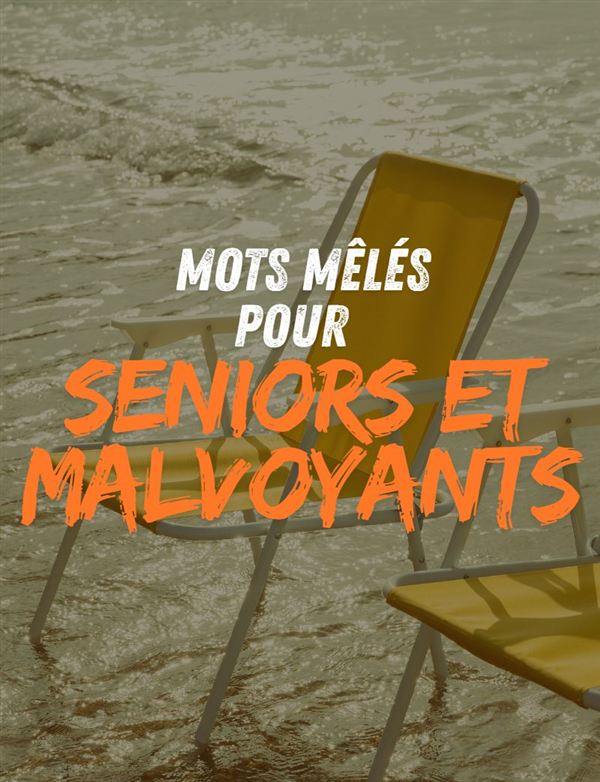 Cover of Mots Mêlés pour Seniors et Malvoyants